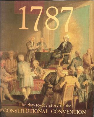 1787 the Day-to-day Story of the Constitutional Convention EPUB FB2 -
