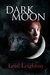 Dark Moon Destiny Romance by Leisl Leighton