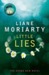 Little Lies by Liane Moriarty