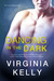 Dancing in the Dark (CIA Paramilitary Operatives, #.5) by Virginia Kelly