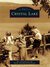 Crystal Lake (Images of America Michigan) by Louis Yock