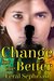 Change for the Better by Feral Sephrian