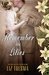 Remember the Lilies (Women of Courage #3) by Liz Tolsma