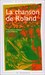 La Chanson de Roland by Unknown