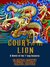 The Court of the Lion A Novel of the T'ang Dynasty (T'ang Trilogy, #3) by Eleanor Cooney