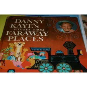 danny-kaye-s-stories-from-faraway-places