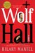 Wolf Hall (Thomas Cromwell, #1) by Hilary Mantel