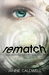 Rematch by Janine Caldwell