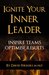 Ignite Your Inner Leader Inspire Teams, Optimise Results by David E. Ferrers
