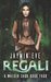 Regali (Walker Saga, #4)