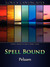 Spell Bound by Pelaam