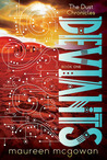 Deviants (Dust Chronicles #1)