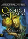 Orologi senza tempo