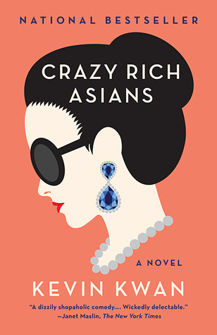 Crazy Rich Asians (Crazy Rich Asians, #1)