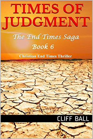 Times of Judgment: Christian End Times Thriller(The End Times Saga 6)