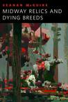 Midway Relics and Dying Breeds cover