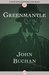 Greenmantle (Richard Hannay, #2) by John Buchan