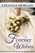 Forever Wishes (Montana Brides, #4) by Leeanna Morgan