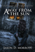 Away From The Sun (The Starborn Ascension #2) by Jason D. Morrow