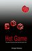Hot Game by Bridget Midway