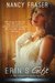 Erin's Gift by Nancy Fraser