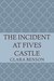 The Incident at Fives Castle (Angela Marchmont Mystery #5) by Clara Benson