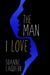 The Man I Love (The Fish Tales, #1) by Suanne Laqueur