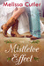 The Mistletoe Effect (One and Only Texas, #0.5) by Melissa Cutler