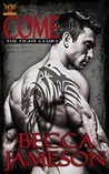 Come (The Fight Club #1)