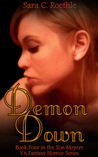 Demon Down (Xoe Meyers, #4)
