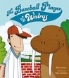 The Baseball Player and the Walrus cover