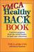 YMCA Healthy Back Book by Patricia Sammann