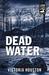 Dead Water by Victoria Houston