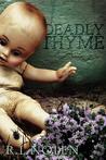 Deadly Thyme by R.L. Nolen Deadly Thyme by R.L. Nolen