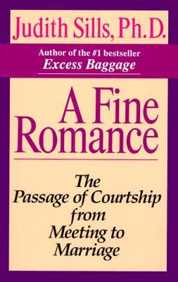 a-fine-romance-the-passage-of-courtship-from-meeting-to-marriage