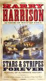 Stars and Stripes Forever (Stars and Stripes, #1)