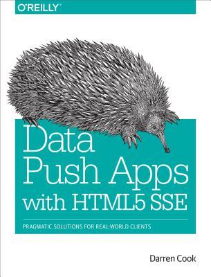data-push-applications-using-html5-sse-pragmatic-solutions-for-real-world-clients