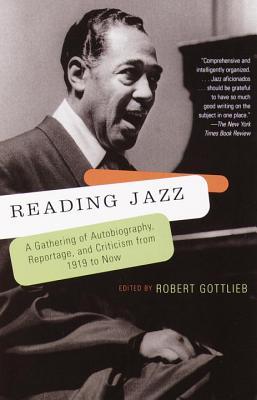 reading-jazz-a-gathering-of-autobiography-reportage-and-criticism-from-1919-to-now
