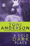 A Cold Dark Place (Cold Justice, #1)