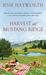 Harvest at Mustang Ridge (Mustang Ridge, #3) by Jesse Hayworth