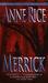 Merrick (The Vampire Chronicles #7) by Anne Rice