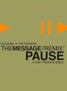 The Message//Remix: Pause: A Daily Reading Bible cover