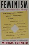 Feminism: The Essential Historical Writings