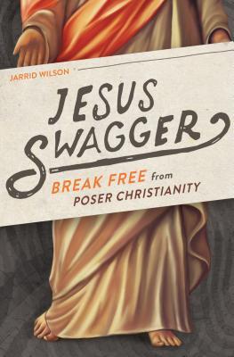 Jesus Swagger by Jarrid Wilson