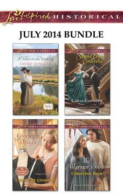 love-inspired-historical-july-2014-bundle-a-hero-in-the-making-groom-by-design-second-chance-cinderella-the-warrior-s-vow