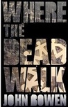 Where the Dead Walk