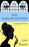 The Harlow Hoyden (Love Takes Root, #1)