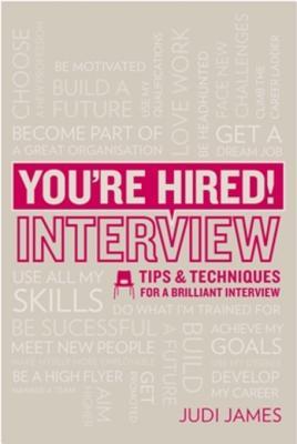 you-re-hired-interview-tips-and-techniques-for-a-brilliant-interview