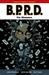 B.P.R.D., Vol. 10: The Warning