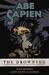 Abe Sapien, Vol. 1: The Drowning